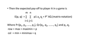 Unit II B - Game Theory | PPTX