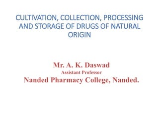Mr. A. K. Daswad
Assistant Professor
Nanded Pharmacy College, Nanded.
 