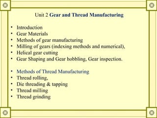 Gear & Thread Manufacturing Technology in Engineering | PPTX