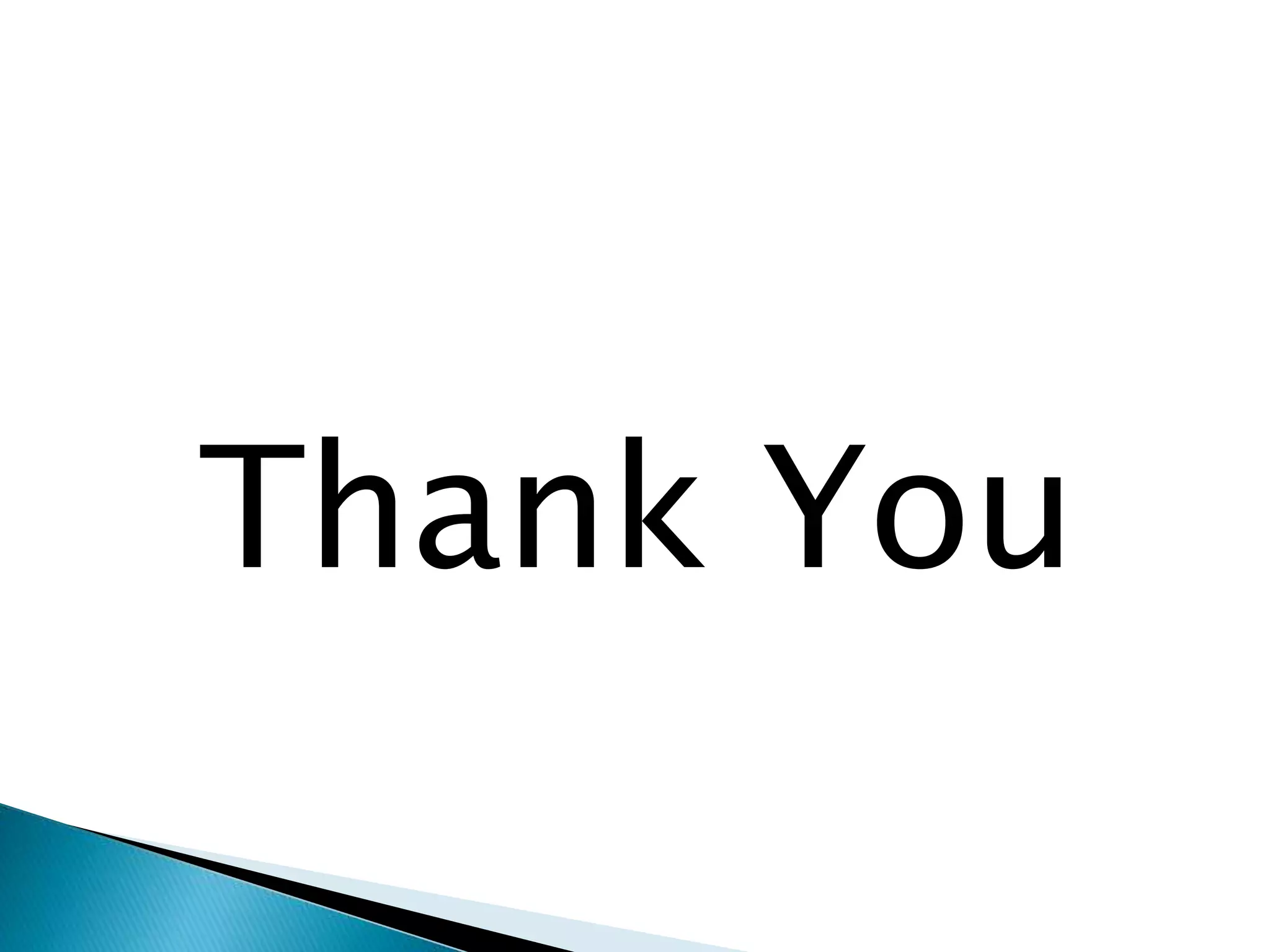 Thank You
 