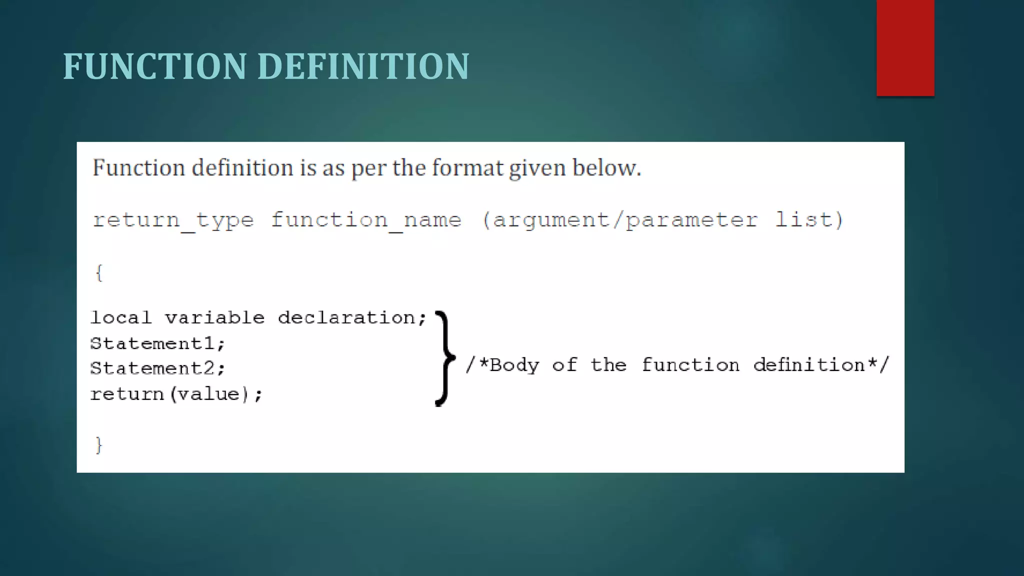 FUNCTION DEFINITION
 