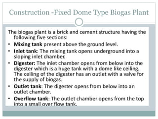 Construction -Fixed Dome Type Biogas Plant
 