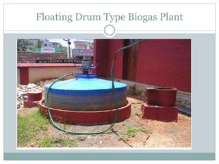 Floating Drum Type Biogas Plant
 