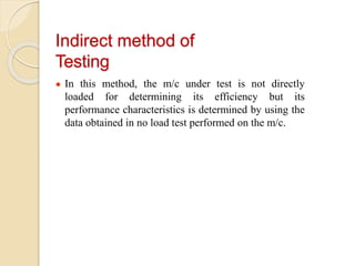 Indirect Testing Examples UNIT-III-Testing of DC Machines.ppt