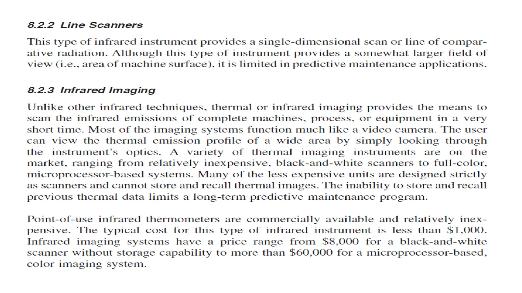 Thermography is a non-contact technique that uses infrared cameras to capture images of surface heat variations, called thermograms.
