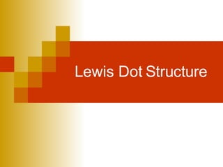 Lewis Dot Structure 