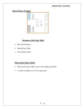 OPERATING SYSTEMS
iii- 16
Shared Pages Example
Structure of the Page Table
 Hierarchical Paging
 Hashed Page Tables
 Inverted Page Tables
Hierarchical Page Tables
 Break up the logical address space into multiple page tables
 A simple technique is a two-level page table
 