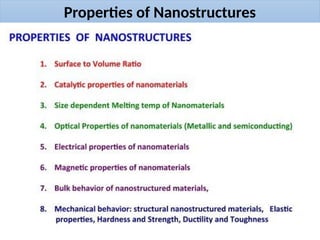 Properties of Nanostructures
 