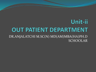 DR.ANJALATCHI M.SC(N) MD(AM)MBA(HA)PH.D
SCHOOLAR
 