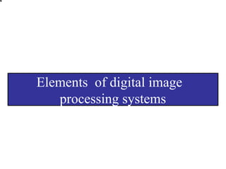 CEC366 Unit -1 FUNDAMENTALS OF DIGITAL IMAGE PROCESSING | PPT