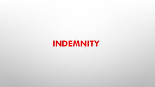 INDEMNITY
 