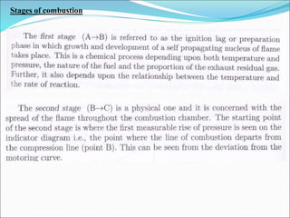 Stages of combustion
 