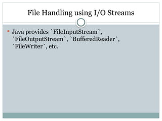 EXCEPTION HANDLING,FILES AND COLLECTIONS | PPTX