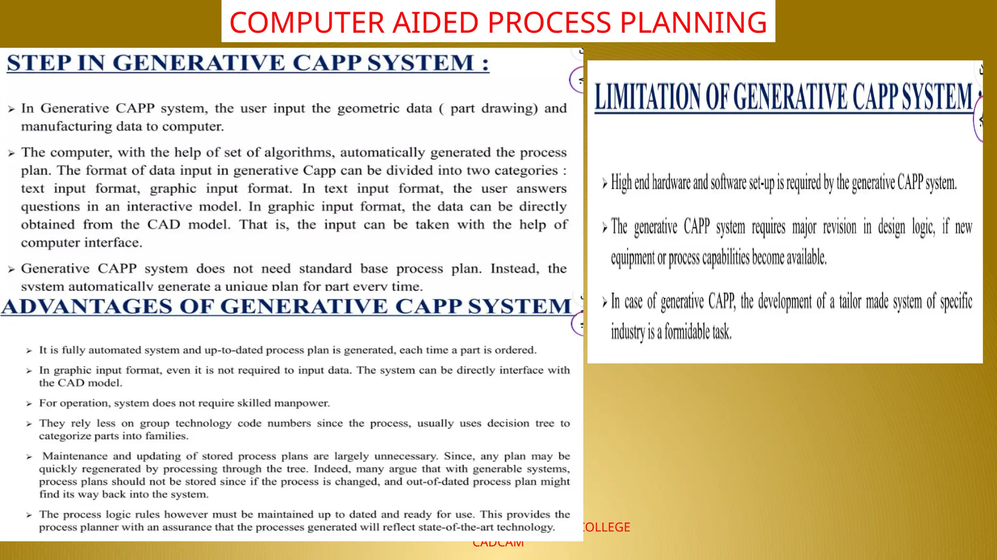 NALLA MALLA REDDY ENGINEERING COLLEGE
CADCAM
COMPUTER AIDED PROCESS PLANNING
 
