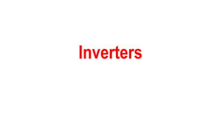 Inverters
 