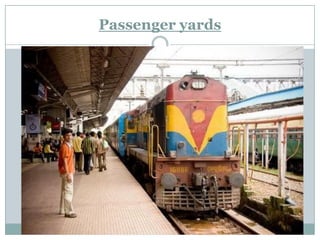Passenger yards  