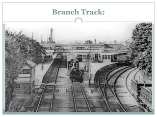 Branch Track:  