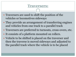 Traversers:  
