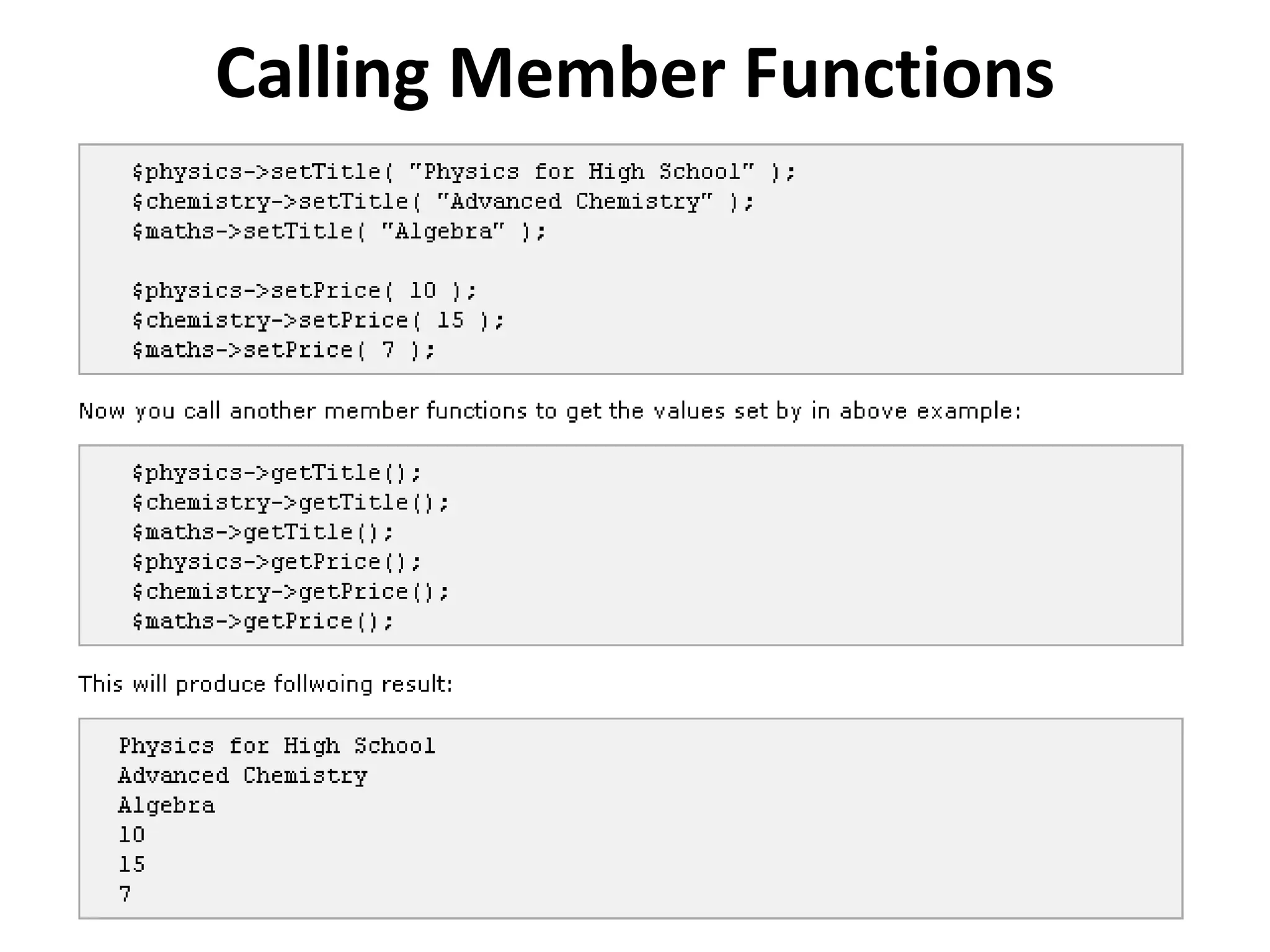 Calling Member Functions
 