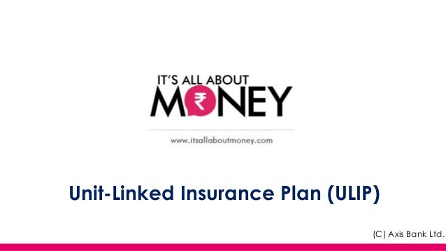 Unit Linked Insurance Plan Ulip