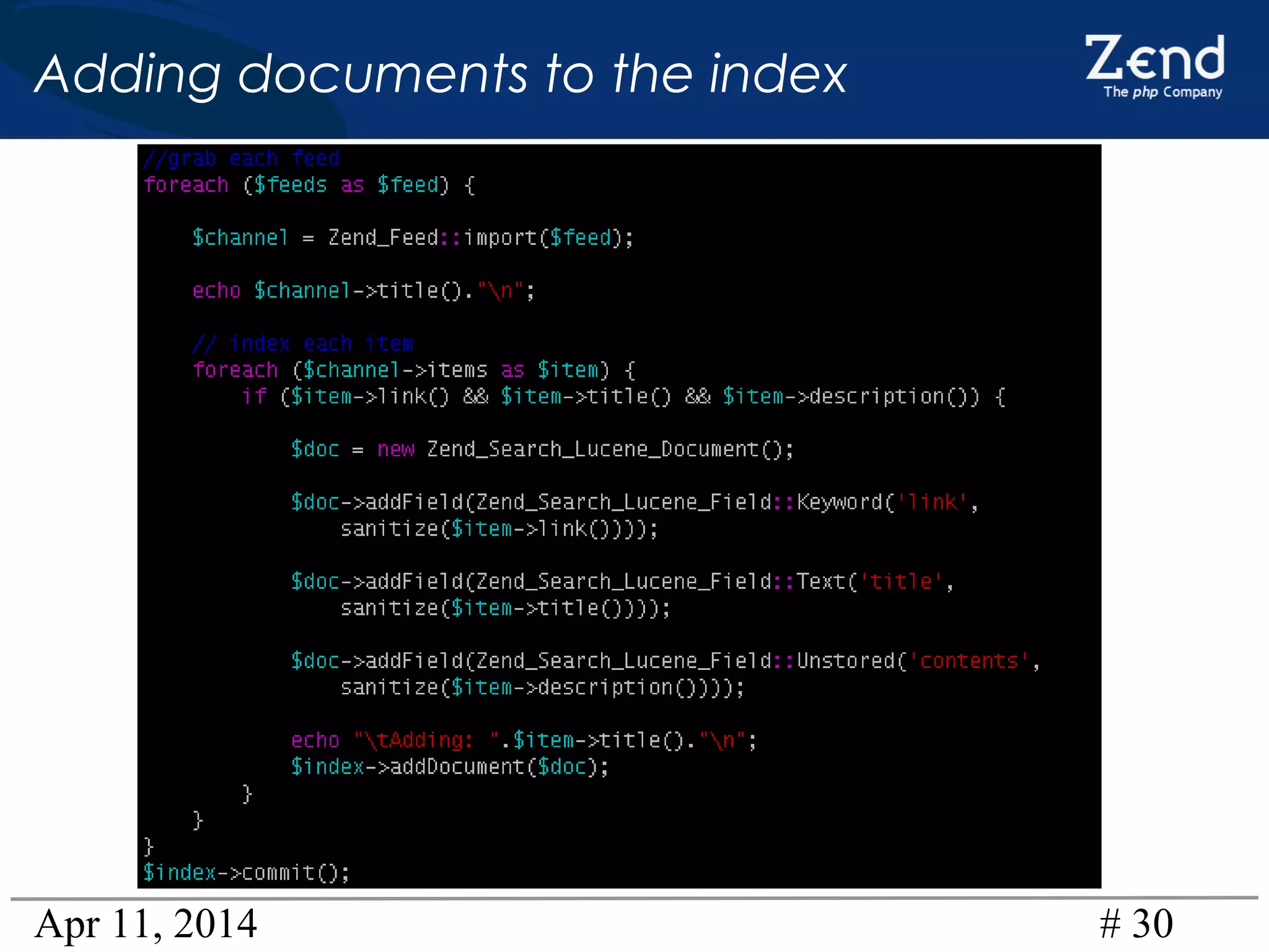 Apr 11, 2014 # 30
Adding documents to the index
 
