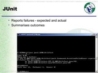 JUnit Reports failures - expected and actual Summarises outcomes 