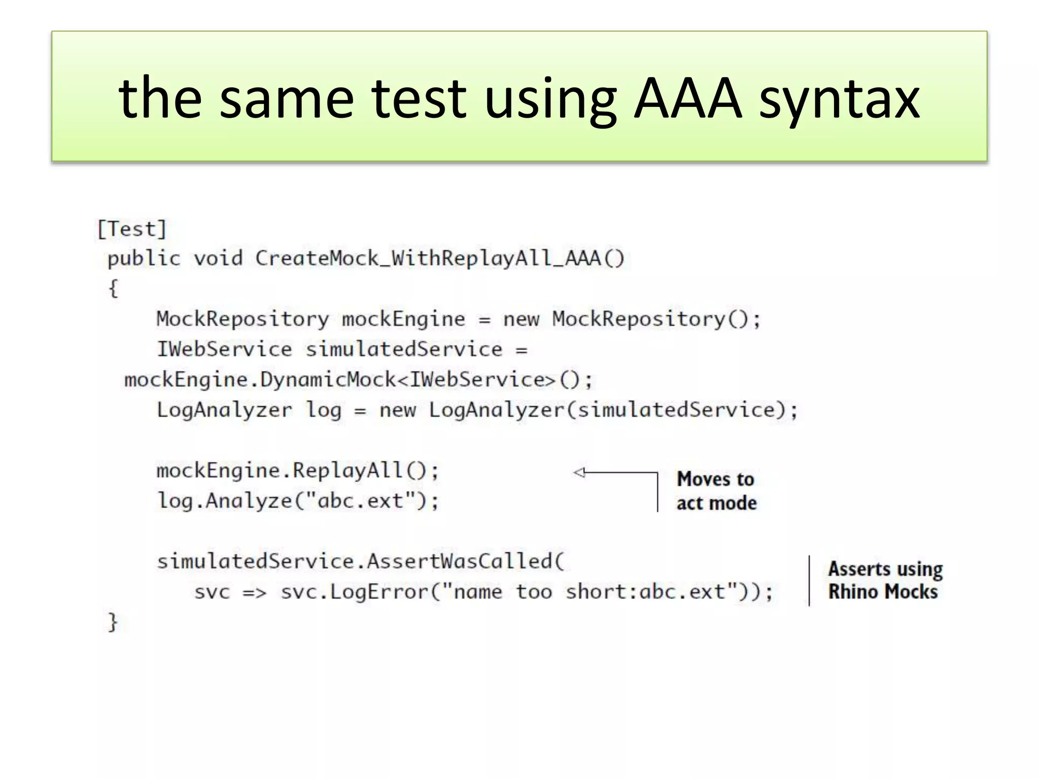 the same test using AAA syntax
 
