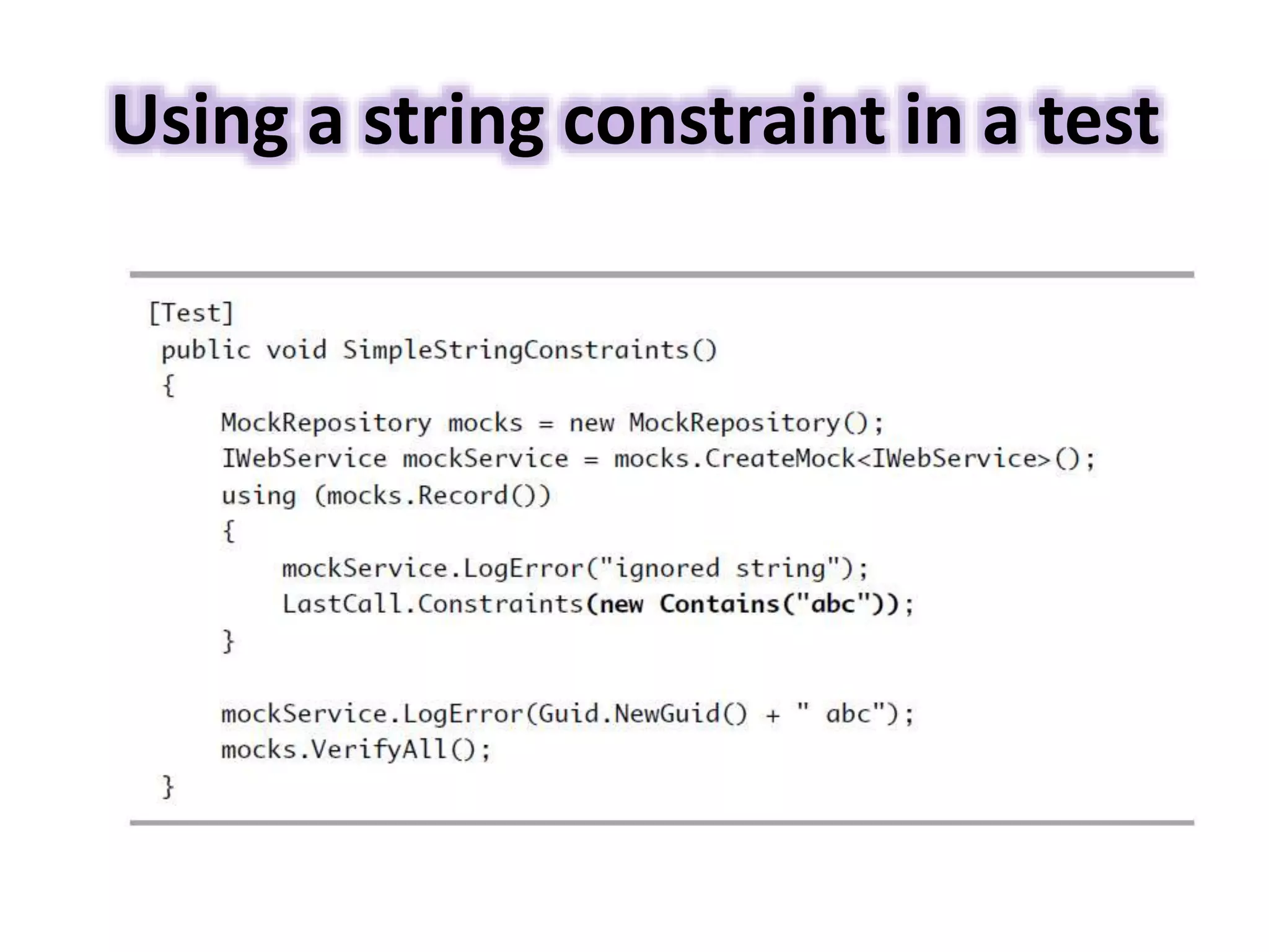 Using a string constraint in a test
 