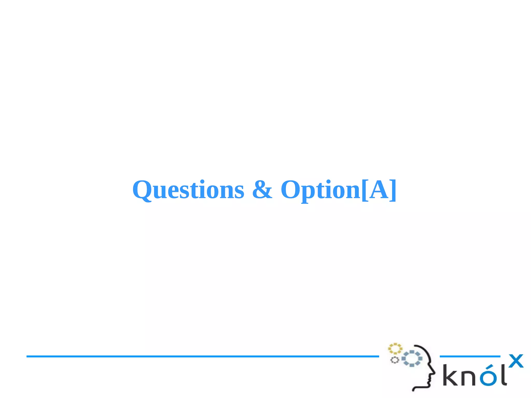Questions & Option[A]Questions & Option[A]
 
