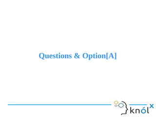 Questions & Option[A]Questions & Option[A]
 