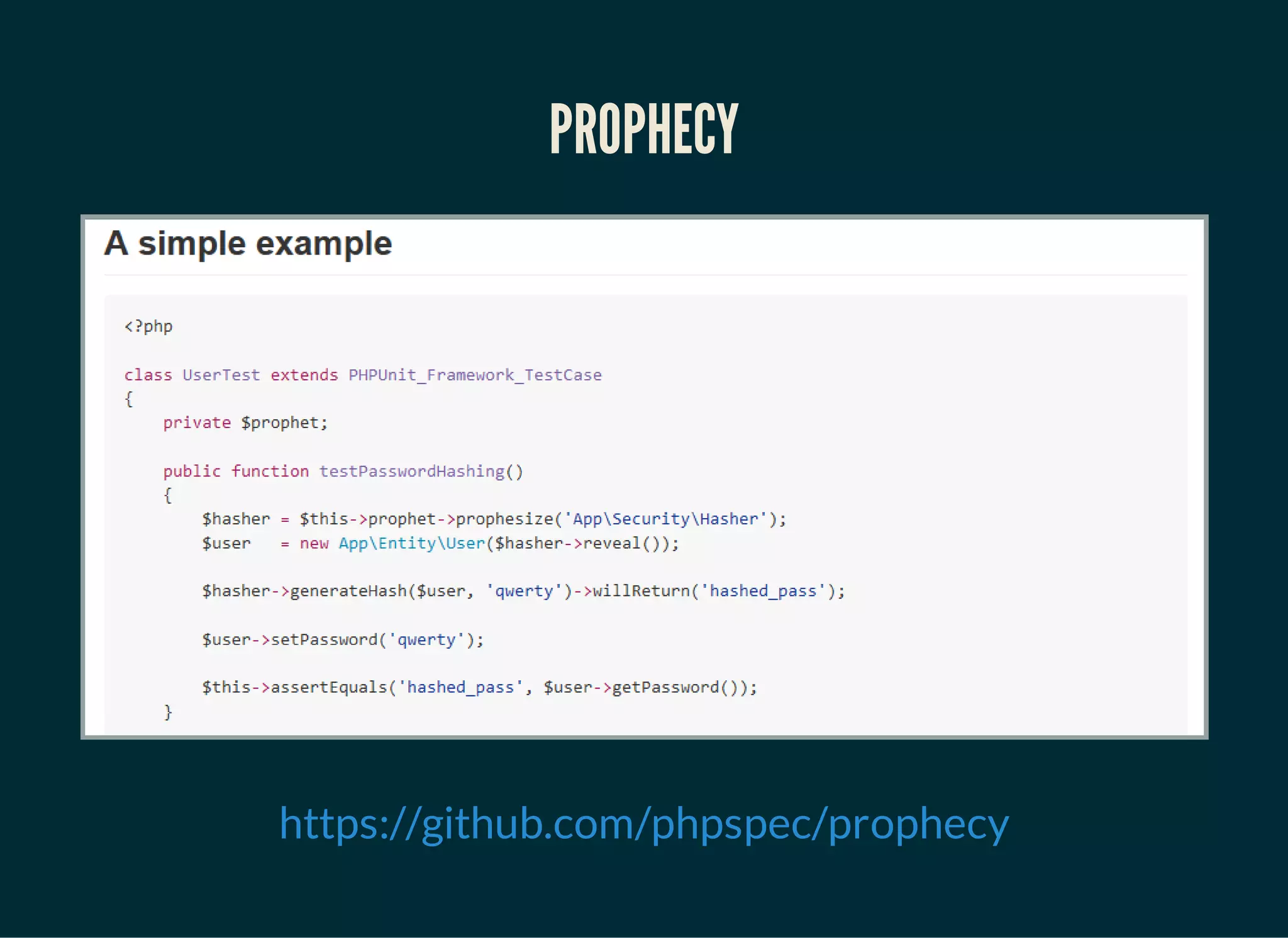 PROPHECY
https://github.com/phpspec/prophecy
 