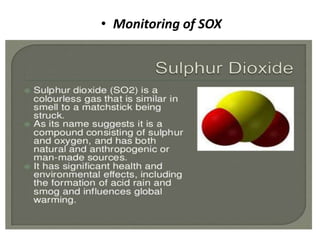 • Monitoring of SOX
 