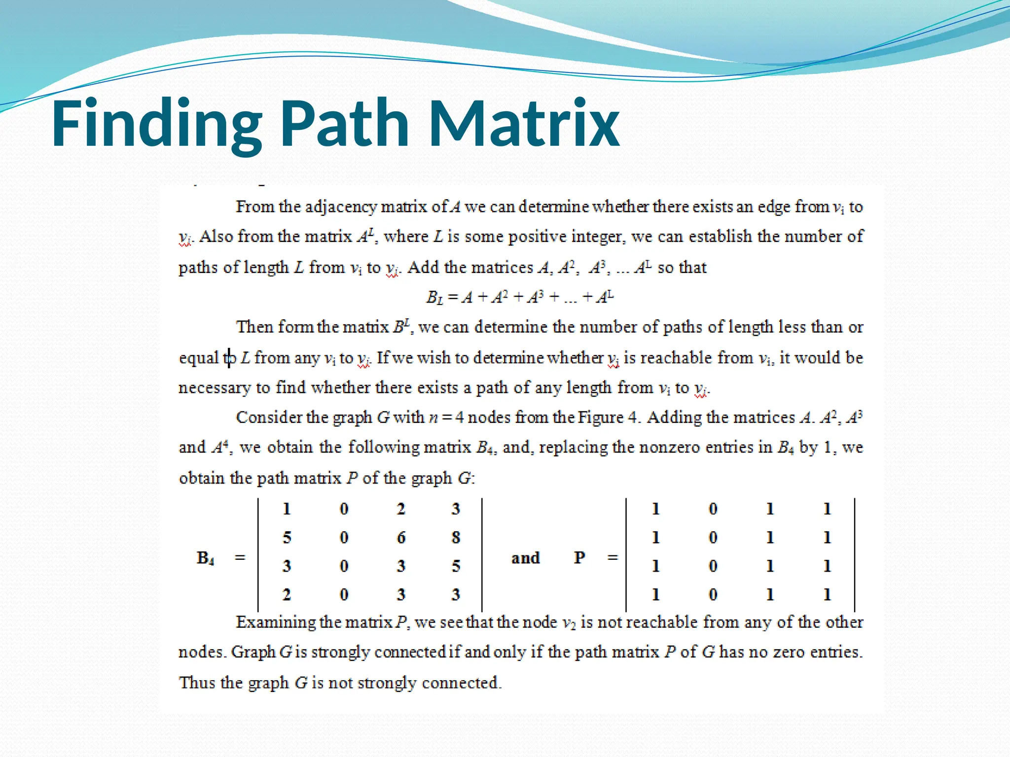 Finding Path Matrix
 