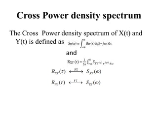 Spectral Characteristics and Power Density Spectrum of Random Processes ...