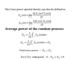 Spectral Characteristics and Power Density Spectrum of Random Processes ...