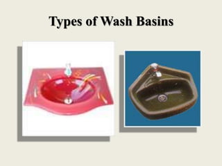 Types of Wash Basins
 
