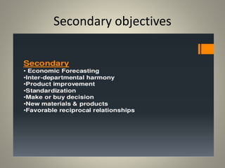 Secondary objectives
 