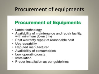 Procurement of equipments
 
