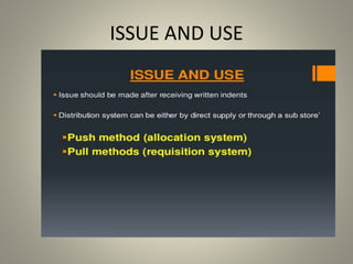 ISSUE AND USE
 