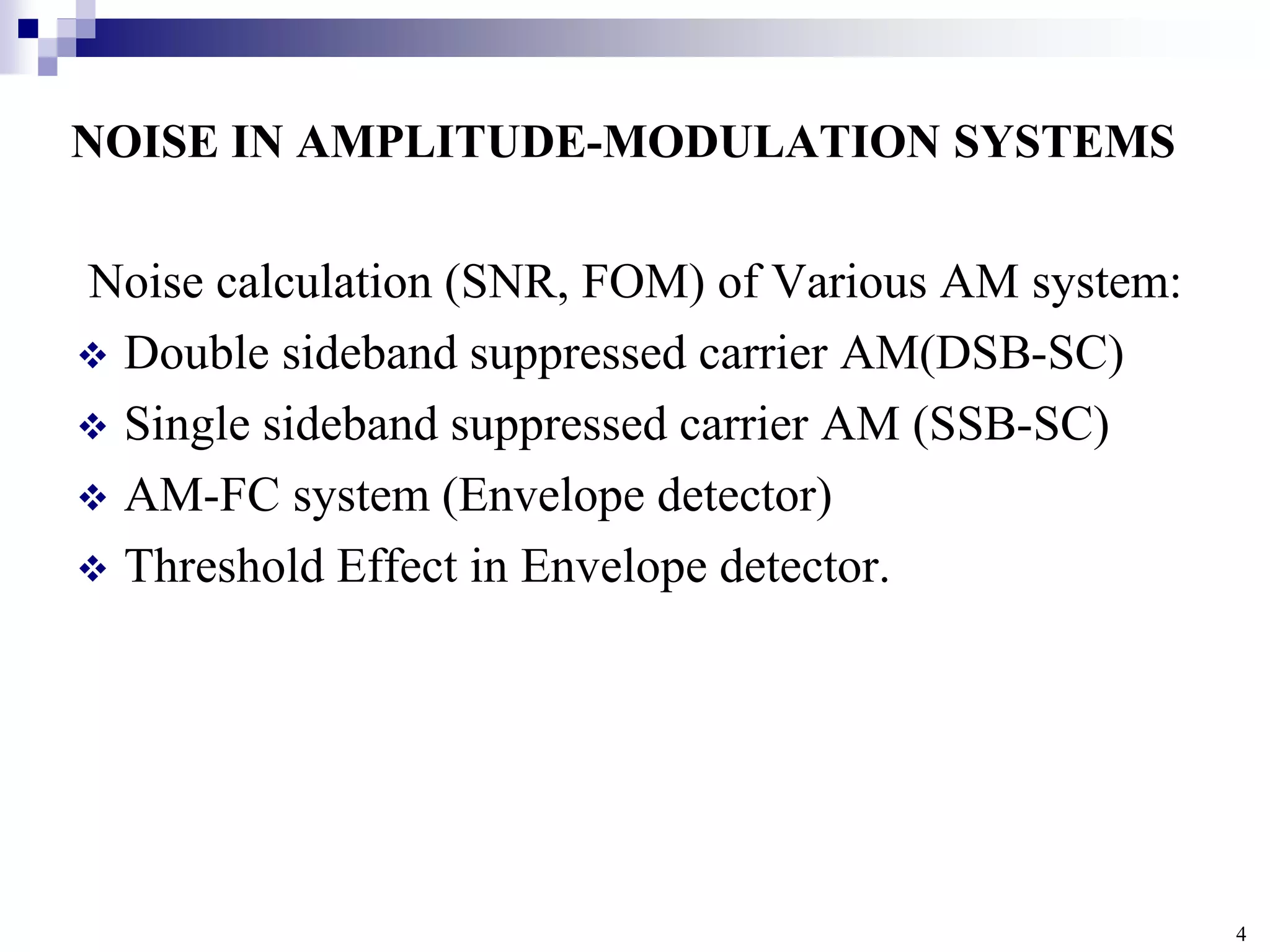 NOISE IN Analog Communication Part-2 AM SYSTEMS.ppt
