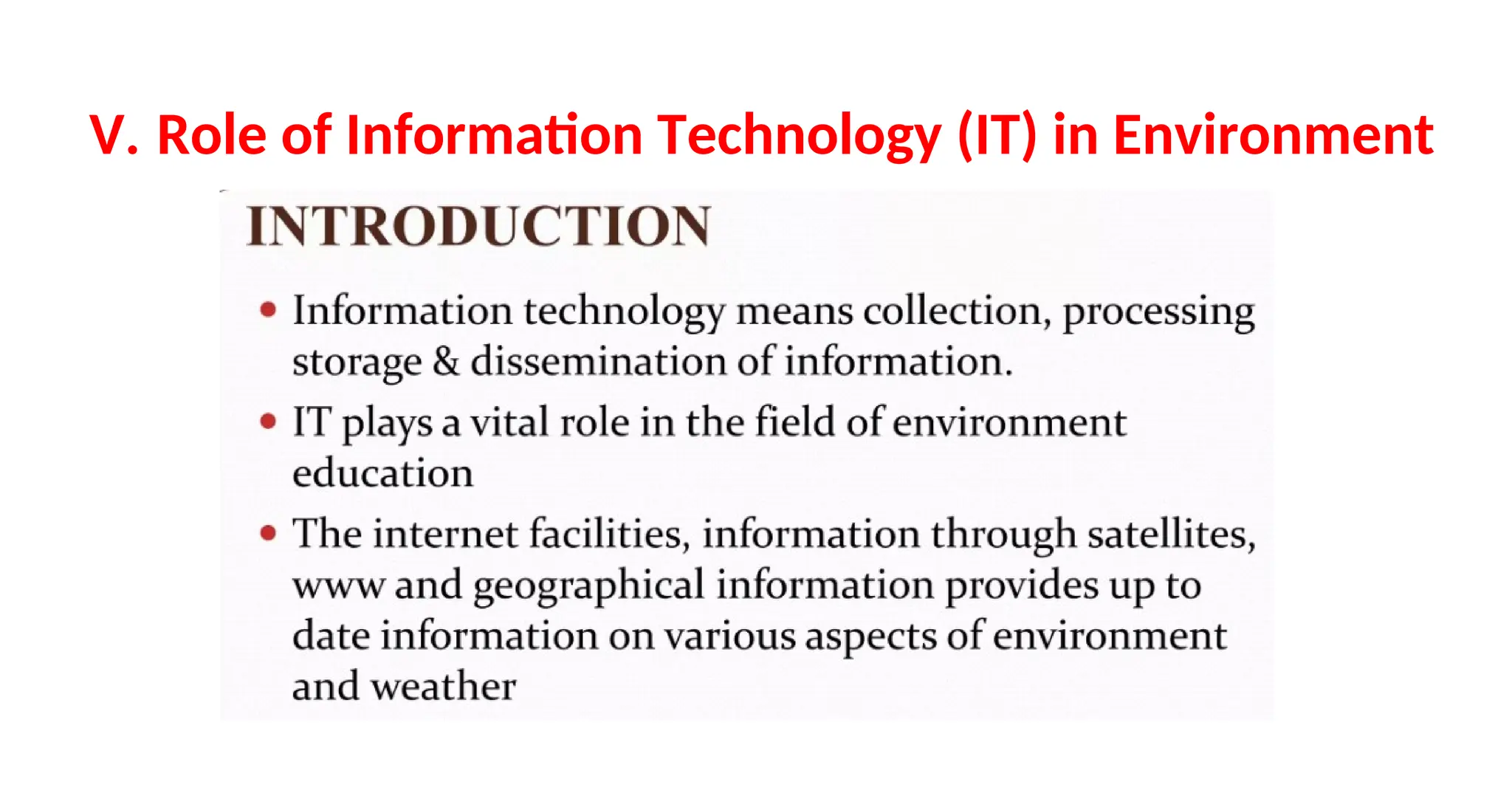 V. Role of Information Technology (IT) in Environment
 