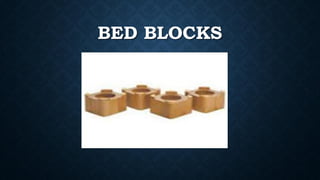 BED BLOCKS
 