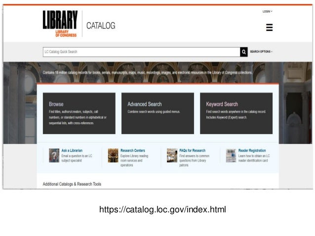https://catalog.loc.gov/index.html
 