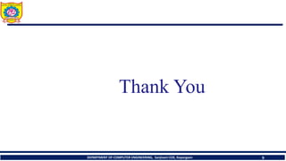 DEPARTMENT OF COMPUTER ENGINEERING, Sanjivani COE, Kopargaon 9
Thank You
 
