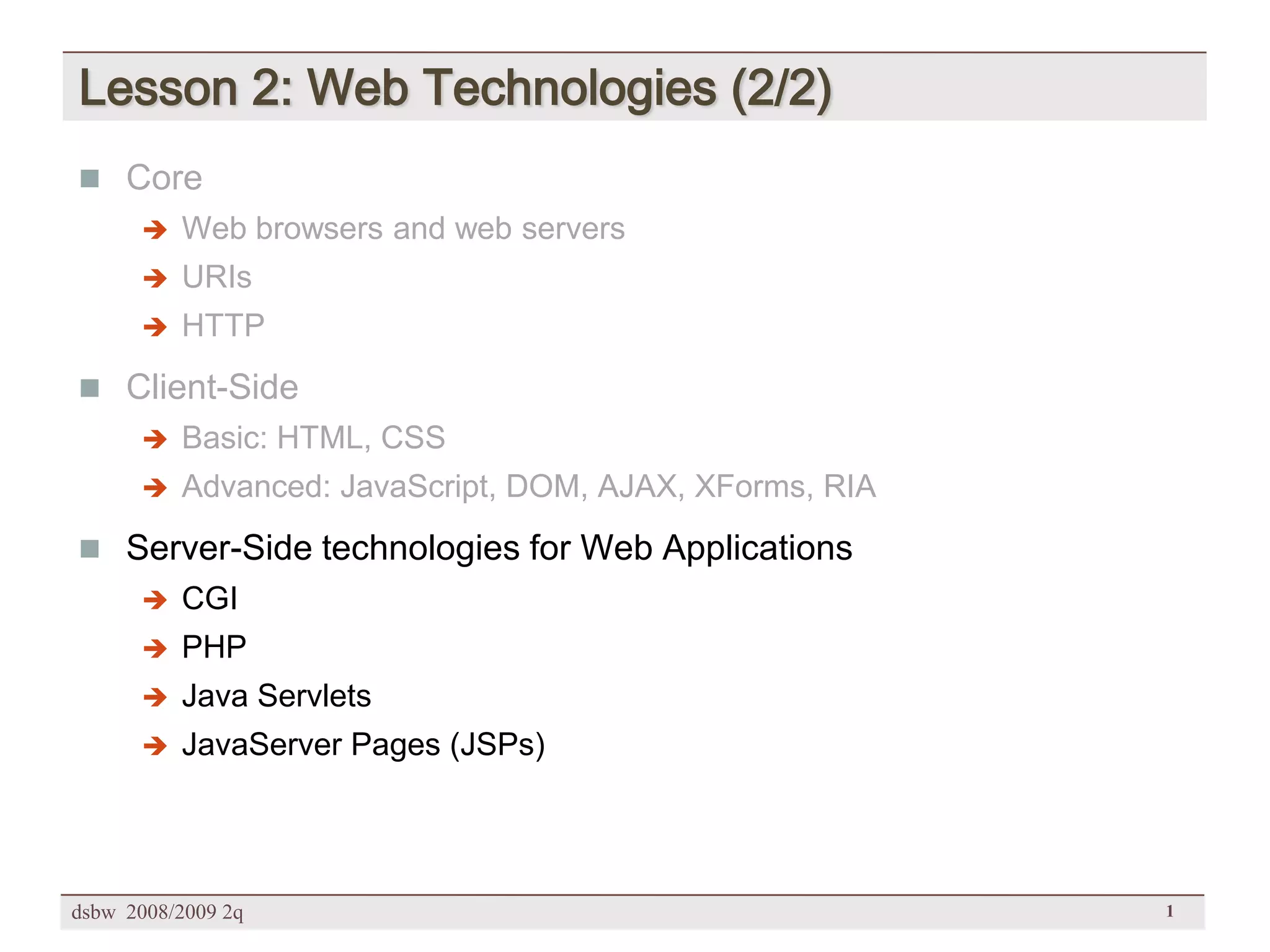[DSBW Spring 2009] Unit 02: Web Technologies (2/2)