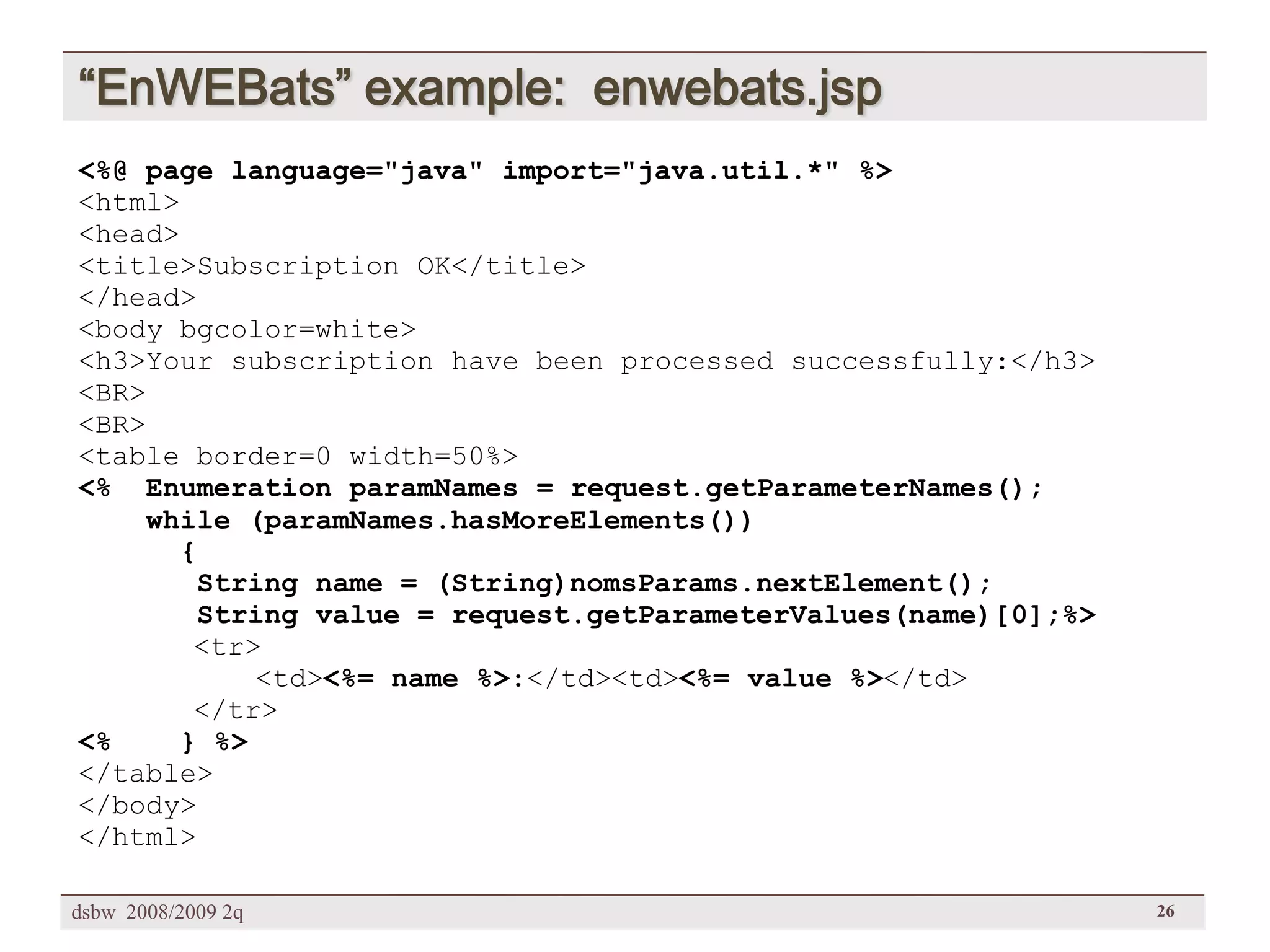 [DSBW Spring 2009] Unit 02: Web Technologies (2/2)
