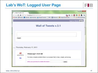 Lab’s WoT: Logged User Page




dsbw 2011/2012 q1             17
 