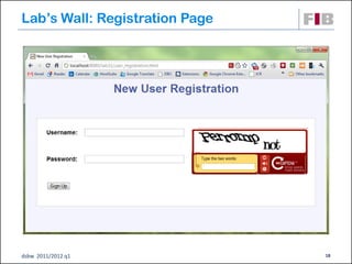 Lab’s Wall: Registration Page




dsbw 2011/2012 q1               18
 