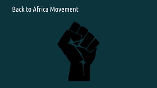 Back to Africa Movement
 