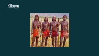 Kikuyu
 